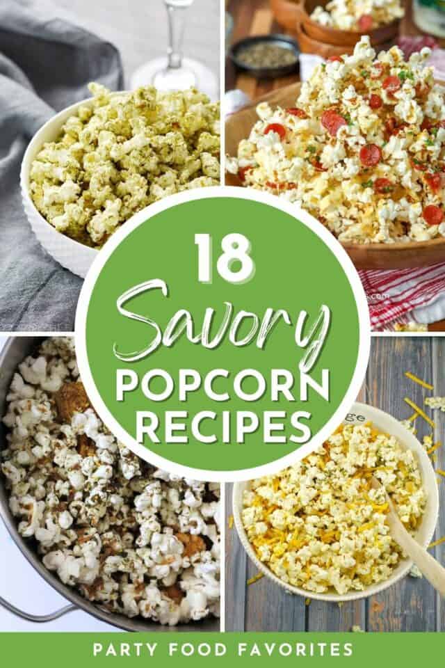 18 Savory Popcorn Recipes Party Food Favorites
