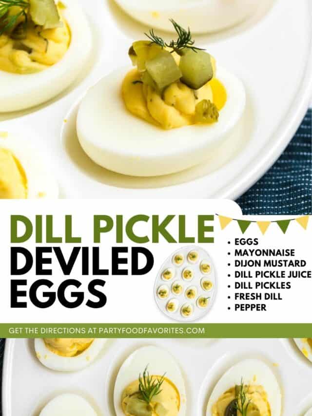 Dill Pickle Deviled Eggs Party Food Favorites