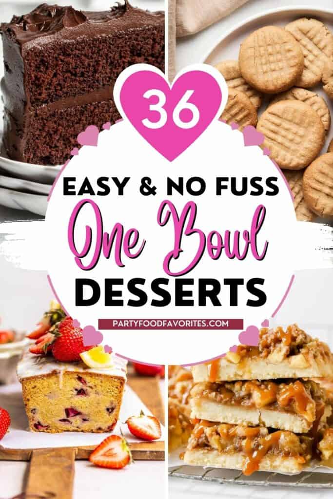 easy one bowl desserts