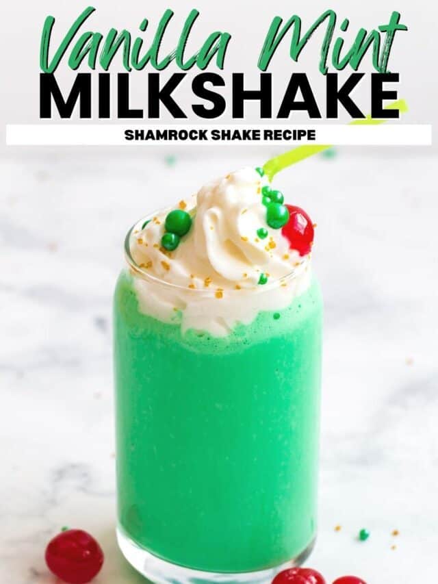 Shamrock Shake Recipe (Vanilla Mint Milkshake)